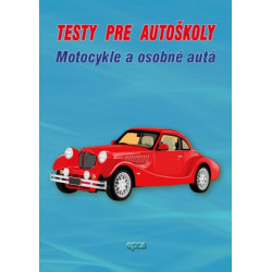 Testy pre autoškoly - Motocykle a osobné autá