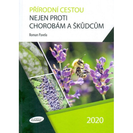 Přírodní cestou nejen proti chorobám a škůdcům