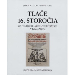 Tlače 16. storočia vo fondoch lyceálnej knižnice v Kežmarku