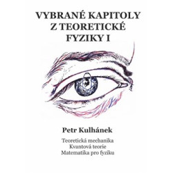 Vybrané kapitoly z teoretické fyziky I