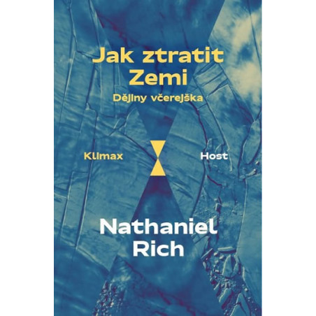 Jak ztratit Zemi - Dějiny včerejška