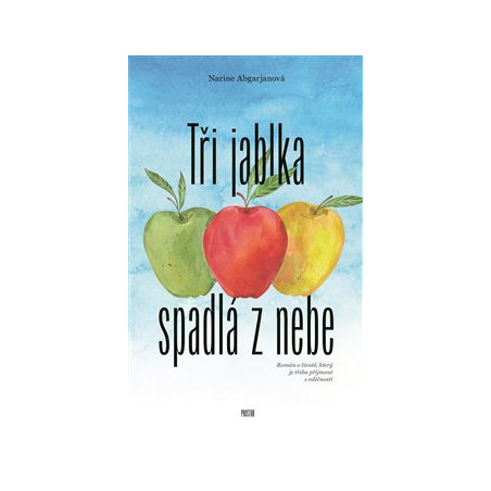 Tři jablka spadlá z nebe
