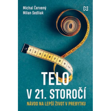 Telo v 21. storočí