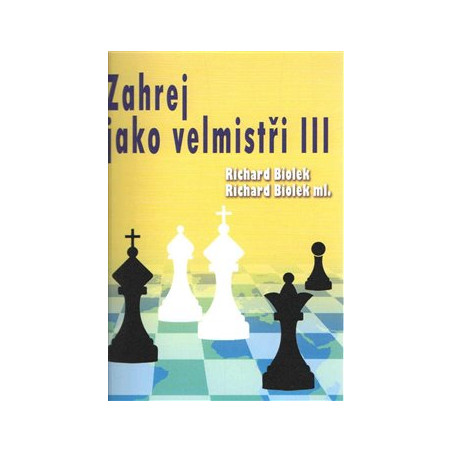 Zahraj jako velmistři III