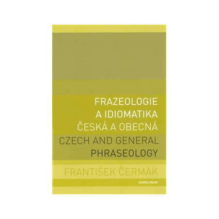 Frazeologie a idiomatika