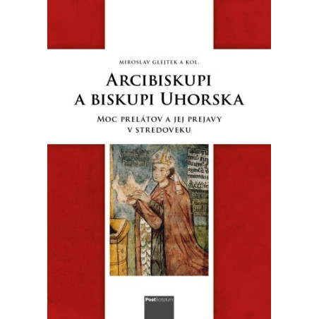 Arcibiskupi a biskupi Uhorska