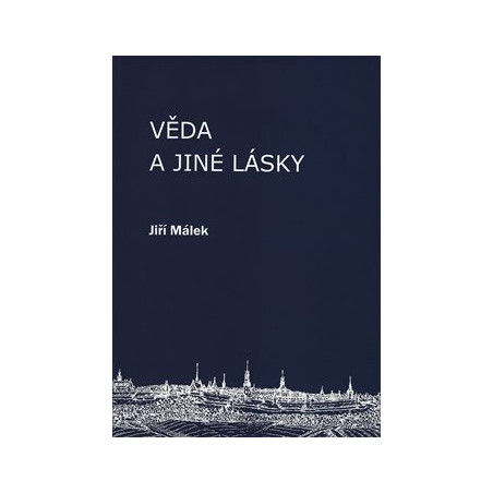 Věda a jiné lásky