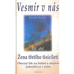 Vesmír v nás III.díl