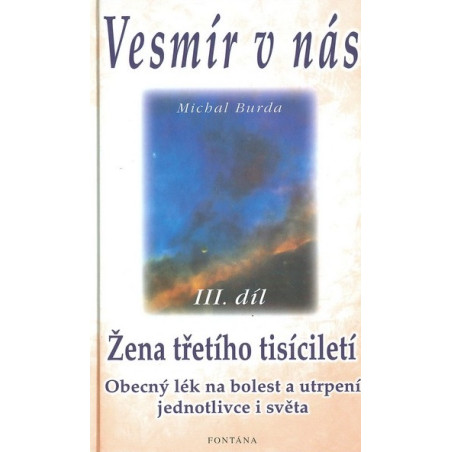 Vesmír v nás III.díl