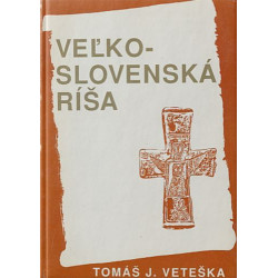 VEĽKOSLOVENSKÁ RÍŠA