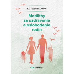 Modlitby za uzdravenie a oslobodenie rodín