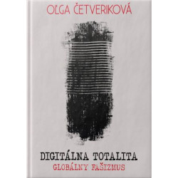 DIGITÁLNA TOTALITA