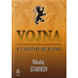 VOJNA CUDZÍMI RUKAMI