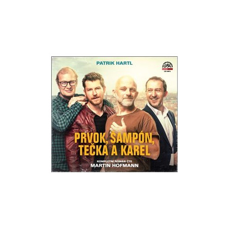 MARTIN HOFMANN HARTL: PRVOK, ŠAMPÓN, TEČKA A KAREL (MP3-CD)