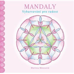 Mandaly. Vybarvování pro radost