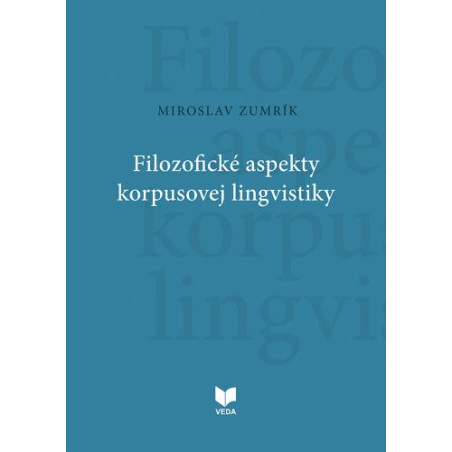 Filozofické aspekty korpusovej lingvistiky