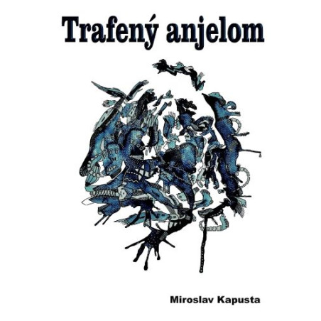 Trafený anjelom