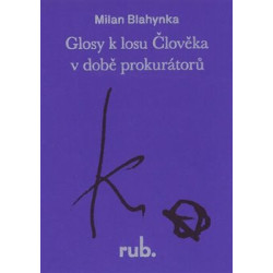 Glosy k losu Člověka v době prokurátorů