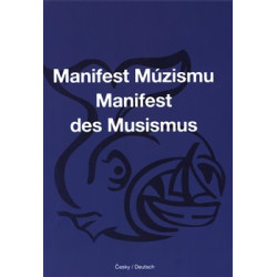 Manifest Múzismu / Manifest des Musismus