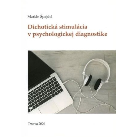 Dichotická stimulácia v psychologickej diagnostike