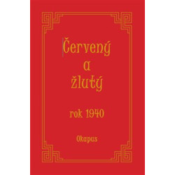 Červený a žlutý rok 1940