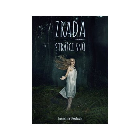 Zrada - Strážci snů