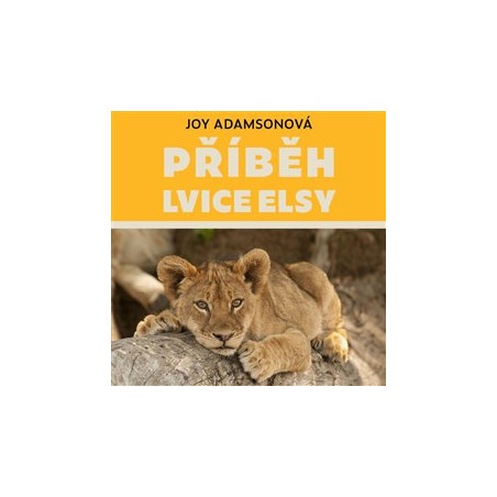 Příběh lvice Elsy (1x Audio na CD - MP3)