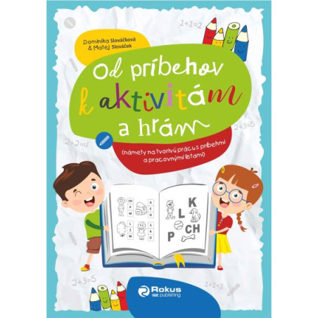 Od príbehov k aktivitám a hrám