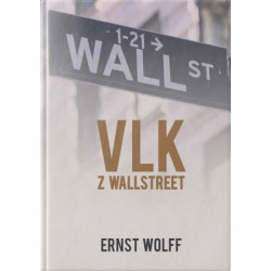 VLK Z WALL STREET. Závažnosť finančného systému