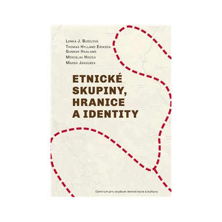 Etnické skupiny, hranice a identity
