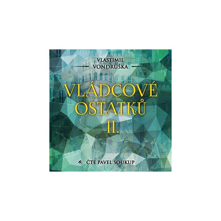 Vládcové ostatků II. (1x Audio na CD - MP3)