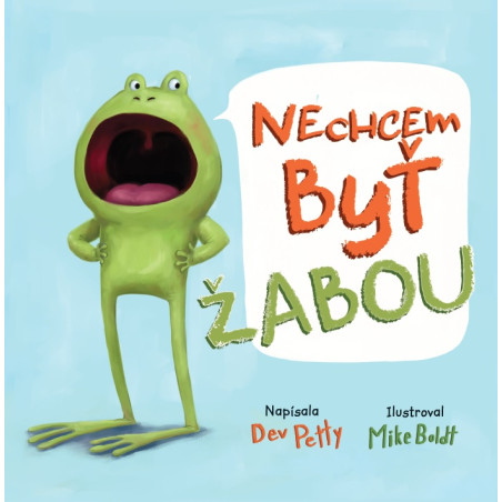 Nechcem byť žabou