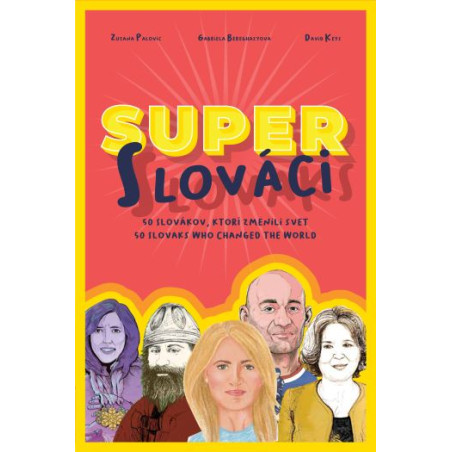 Super Slováci / Super Slovaks