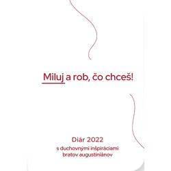Diár 2022: Miluj a rob, čo chceš