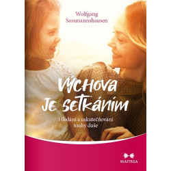 Výchova je setkáním