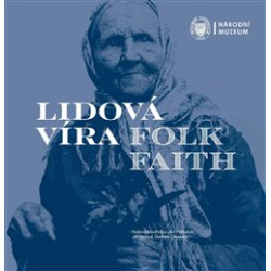 Lidová víra / Folk Faith