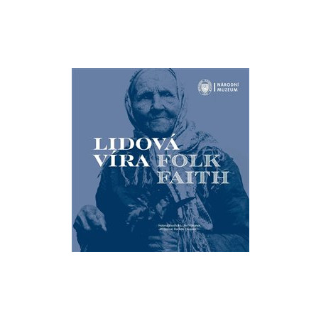 Lidová víra / Folk Faith