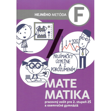 Matematika F - pracovný zošit pre 2. stupeň ZŠ a osemročné gymnáziá
