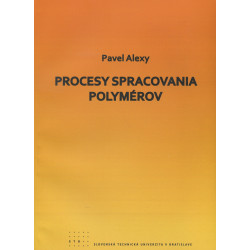 Procesy spracovania polymérov