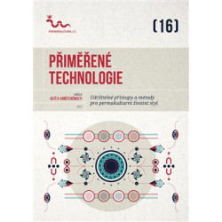 Přiměřené technologie - Klíč k soběstačnosti (16.)