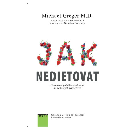 Jak nedietovat - Přelomová publikace založená na vědeckých poznatcích