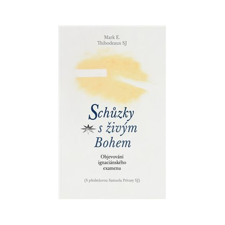 Schůzky s živým Bohem