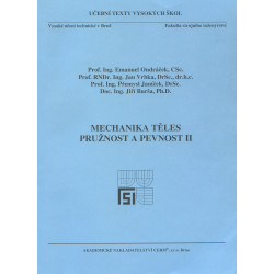 Mechanika těles - Pružnost a pevnost II.