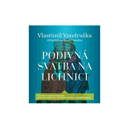 Podivná svatba na Lichnici (1xaudio na cd - mp3)