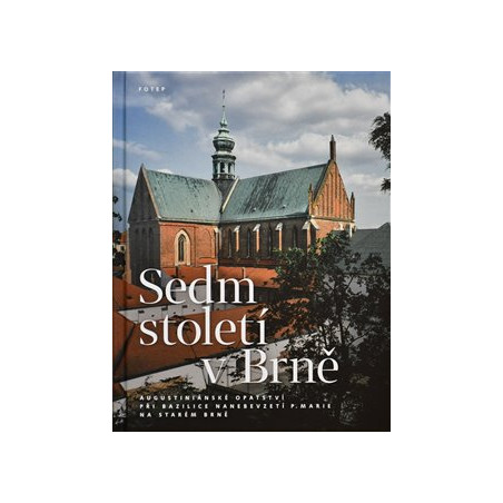 Sedm století v Brně