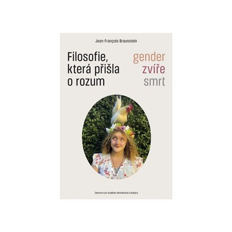 Filosofie, která přišla o rozum