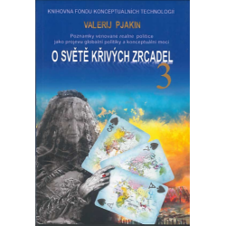 O SVĚTĚ KŘIVÝCH ZRCADEL 3. War &amp wares