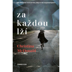 Za každou lží