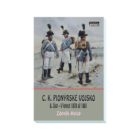 C.K. Pionýrské vojsko - 8. část