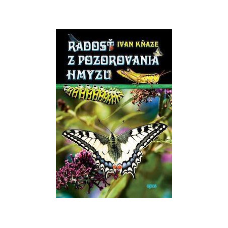 Radosť z pozorovania hmyzu